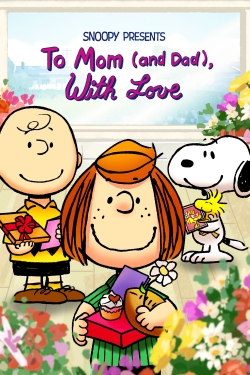 Snoopy Presents: To Mom (and Dad), With Love-watch