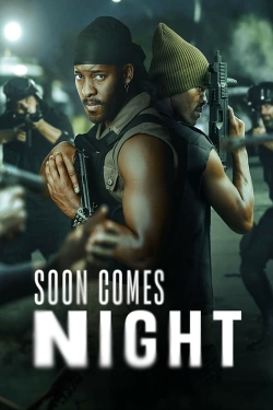 Soon Comes Night-watch