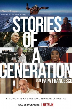 Stories of a Generation - with Pope Francis-watch