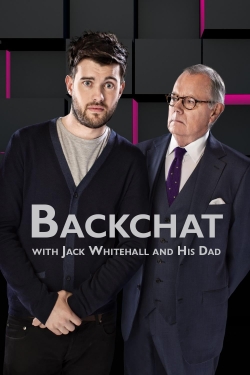 Backchat with Jack Whitehall and His Dad-watch