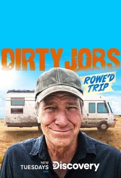 Dirty Jobs: Rowe'd Trip-watch