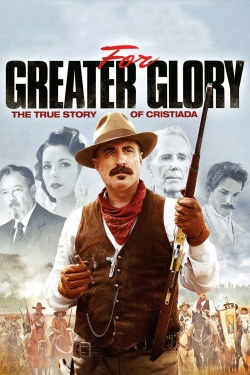 For Greater Glory: The True Story of Cristiada-watch