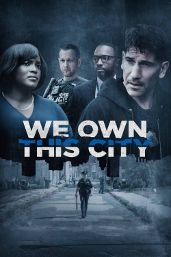 We Own This City-watch