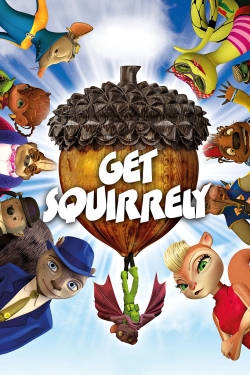 Get Squirrely-watch