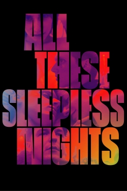 All These Sleepless Nights-watch