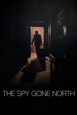 The Spy Gone North-watch