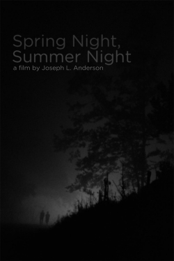 Spring Night, Summer Night-watch