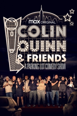 Colin Quinn & Friends: A Parking Lot Comedy Show-watch
