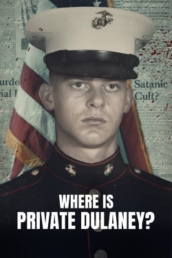 Where Is Private Dulaney?-watch
