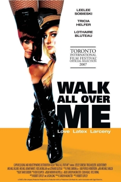 Walk All Over Me-watch