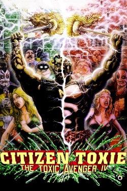 Citizen Toxie: The Toxic Avenger IV-watch