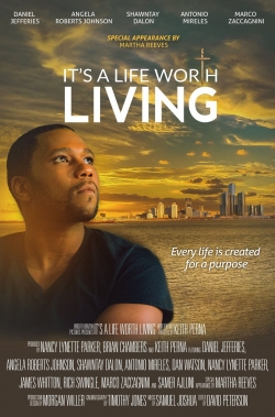 It's a Life Worth Living-watch