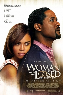 Woman Thou Art Loosed: On the 7th Day-watch