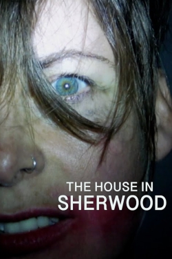 The House in Sherwood-watch