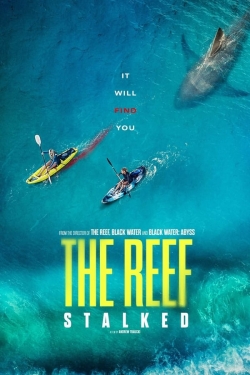 The Reef: Stalked-watch