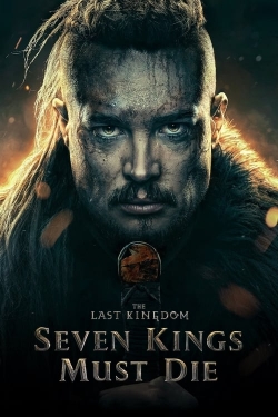 The Last Kingdom: Seven Kings Must Die-watch