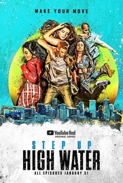 Step Up: High Water-watch